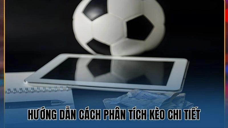 Hướng dẫn cách phân tích kèo O/U chi tiết