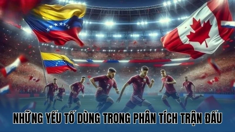 Những yếu tố dùng trong phân tích trận đấu